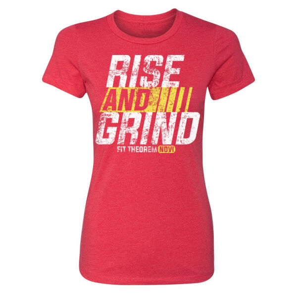 RISE AND GRIND - WOMEN'S FITTED T-SHIRT - $732TFR$ Thumbnail